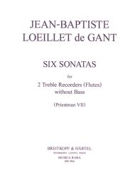 6 Sonaten - Loeillet de Gant, Jean-Baptiste - Block,...
