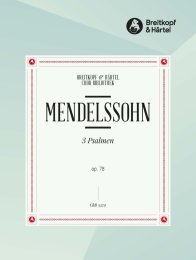 3 Psalmen (op. 78) - Mendelssohn Bartholdy, Felix