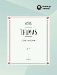 5 Tierfabeln op. 31 - Thomas, Kurt