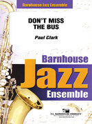 Dont Miss The Bus - Paul Clark