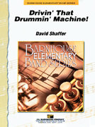 Drivin the Drummin Machine - Shaffer, David