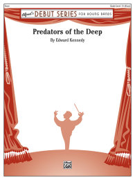 Predators of the Deep - Kennedy, Edward