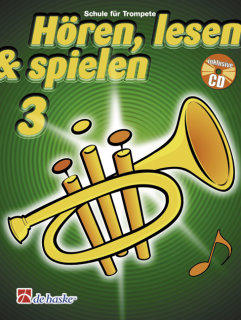 Hören, Lesen & Spielen 3 Trompete - Kastelein, Jaap - Oldenkamp, Michiel
