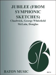 Jubilee (from Symphonic Sketches) - Chadwick, George...