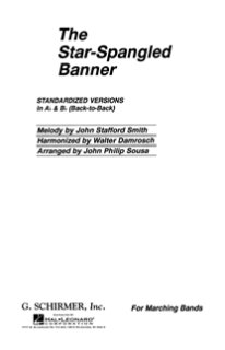 The Star Spangled Banner - Smith, John Stafford - Sousa, John Philip; Damrosch, Walter