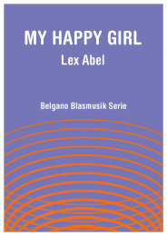 My Happy Girl - Lex Abel