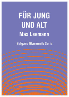 Für Jung und Alt - Max Leemann