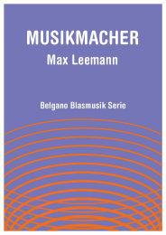 Der Musikmacher - Max Leemann