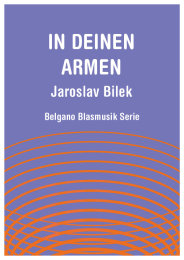 In deinen Armen - Jaroslav Bilek