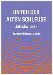 Unter der alten Schleuse - Jaroslav Bilek