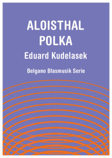Aloisthal Polka - Eduard Kudelasek