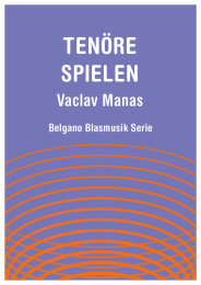 Tenöre Spielen - Vaclav Manas