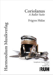 Coriolanus (A Balletsuite) - Frigyes Hidas