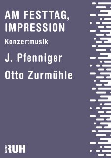 Am Festtag, Impression - J. Pfenniger - Otto Zurmühle
