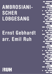 Ambrosianischer Lobgesang - Ernst Gebhardt