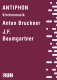 Antiphon - Anton Bruckner - J. F. Baumgartner