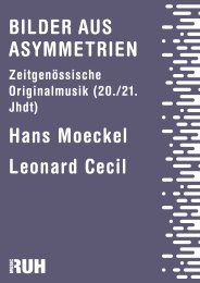Bilder aus Asymmetrien - Hans Moeckel - Leonard Cecil