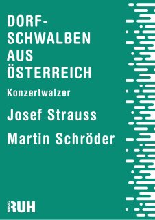 Dorfschwalben aus Österreich - Josef Strauss - Martin Schröder