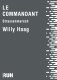 Le Commandant - Willy Haag
