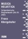 Musica Helvetica - Franz Königshofer