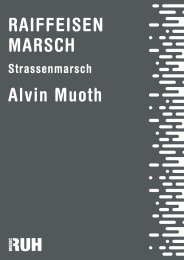 Raiffeisen Marsch - Alvin Mouth