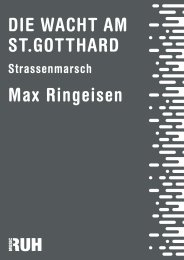 Die Wacht am St.Gotthard, Die - Max Ringeisen