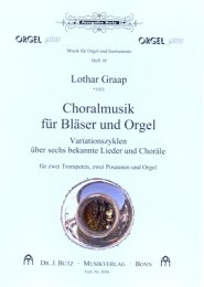 Choralmusik für Bläser und Orgel - Graap Lothar