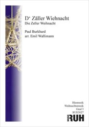 D Zäller Wiehnacht - Paul Burkhard - Emil Wallimann