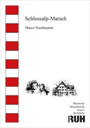 Schlossalp-Marsch - Marco Nussbaumer