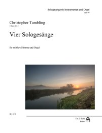 Vier Sologesänge - Christopher Tambling