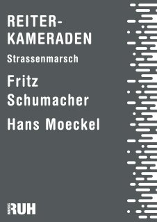 Reiterkameraden - Fritz Schumacher - Hans Moeckel