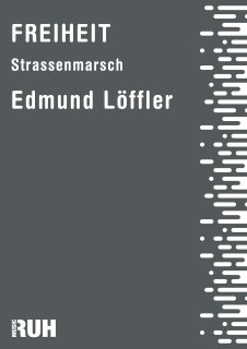 Freiheit - Edmund Löffler