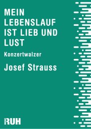 Mein Lebenslauf ist Lieb und Lust - Josef Strauss