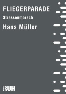 Fliegerparade - Müller, Hans