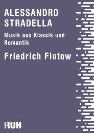 Alessandro Stradella - Friedrich Flotow