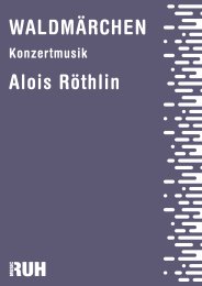 Waldmärchen - Alois Röthlin