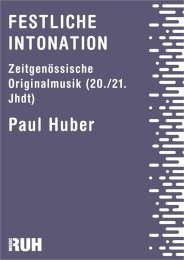 Festliche Intonation - Paul Huber