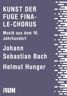 Kunst der Fuge Finale-Chorus - Johann Sebastian Bach - Helmut Hunger