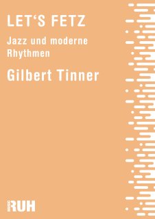 Lets Fetz - Gilbert Tinner