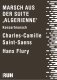 Marsch aus der Suite Algerienne - Charles-Camille Saint-Saens - Hans Flury