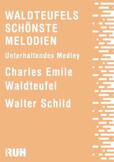 Waldteufels Schönste Melodien - Charles Emile Waldteufel - Walter Schild