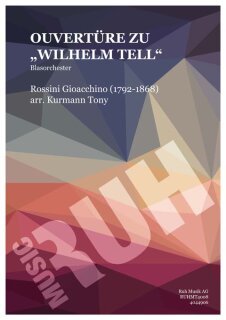 Ouvertüre zu "Wilhelm Tell" - Gioacchino Rossini - Tony Kurmann