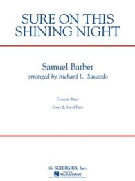Sure on this Shining Night - Barber, Samuel - Saucedo,...