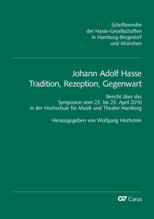 Johann Adolf Hasse. Tradition, Rezeption, Gegenwart. Symposiumsbericht Hamburg 2010 - Hochstein, Wolfgang
