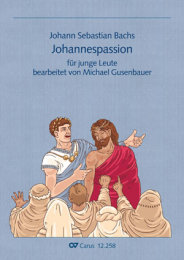 Johann Sebastian Bachs Johannes-Passion für Kinder...