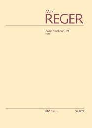 Reger: 12 Stücke op. 59, Heft 1 - Reger, Max
