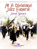 At a Dixieland Jazz Funeral - Spears, Jared