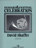 Fanfare and Festival Celebration - Shaffer, David