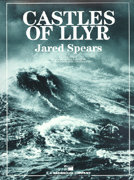Castles of Llyr - Spears, Jared