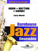 Horns + Rhythm = Swing! - Neeck, Larry